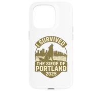 I Survived the Siege of Portland - Limited Edition Design Case for iPhone 15 Pro