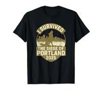 I Survived The Siege of Portland - Limited Edition Design T-Shirt