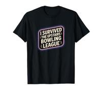 I Survived The Upstairs Bowling League, Funny Noisy Upstairs T-Shirt