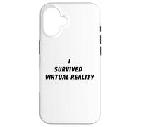 I Survived Virtual Reality Novelty Commemorative VR Games Case for iPhone 16