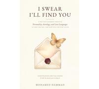 I Swear I'll Find You: A Doctor's Journey Through Personality, Astrology, and Love Languages to Find the One, and How You Can Find Yours