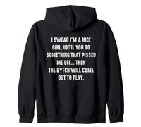 I Swear I'm a Nice Girl Funny Sarcastic Sassy Unapologetic Zip Hoodie