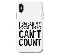 I Swear My Personal Trainer Can’t Count Funny Gym Workout Case for iPhone X/XS