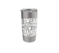 I Swear My Personal Trainer Can't Count Stainless Steel Insulated Tumbler