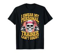 I Swear My Personal Trainer Can't Count T-Shirt