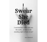 I Swear She Died