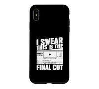 I Swear This Is The Final Cut Film Editing For Video Editors Case for iPhone XS Max