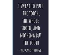 I swear to pull the tooth,: Notebook, Perfect funny gift for a great Dentist, Blank lined journal.
