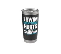 I Swim Everything Hurts and I'm Starving Stainless Steel Insulated Tumbler