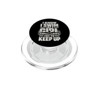 I Swim Like A Girl Funny Swimmer PopSockets PopGrip for MagSafe