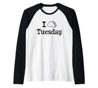 I Taco Tuesday Funny Mexican Food and Taco Lovers Favorite Raglan Baseball Tee