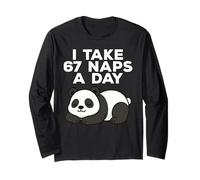 I Take 67 Naps A Day Funny Panda Bear Six Seven Meme Long Sleeve T-Shirt
