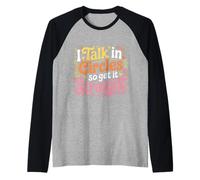 I Talk in Circles So Get It Straight Sarcasm Jokes - Raglan Baseball Tee