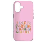 I Talk To Everyone So Moving Me Won't Help Funny Talking Case for iPhone 17