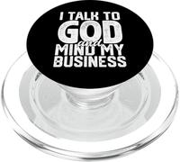 I Talk To God And Mind My Business Funny Religious Faith PopSockets PopGrip for MagSafe