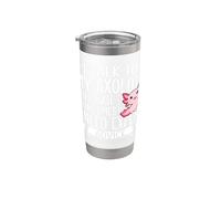 I Talk to My Axolotl Because Sometimes I Need Expert Advice Stainless Steel Insulated Tumbler