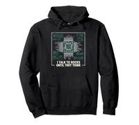 I Talk To Rocks Until They Think CPU Programmer Coding Pullover Hoodie