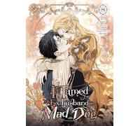 I Tamed My Ex-husband’s Mad Dog, Vol. 8