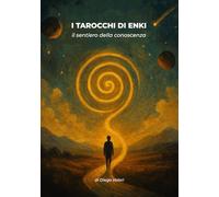 I TAROCCHI DI ENKI | il sentiero della conoscenza