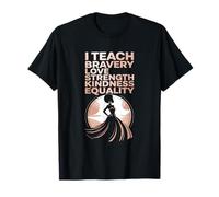 I Teach Bravery Love Strength Kindness, Black Afro Teaching T-Shirt