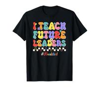 I Teach Future Leaders Kids Education Headstart Teacher T-Shirt