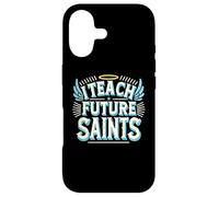 I Teach Future Saints Catholic Shirt for Dedicated Teachers Case for iPhone 17