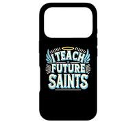 I Teach Future Saints Catholic Shirt for Dedicated Teachers Case for iPhone 17 Pro