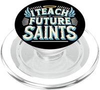 I Teach Future Saints Catholic Shirt for Dedicated Teachers PopSockets PopGrip for MagSafe