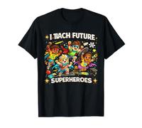 I Teach Future Superheroes Classroom Heroes T-Shirt