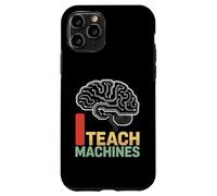 I Teach Machine Funny AI Brain Neural Code Logic Trainer Case for iPhone 11 Pro