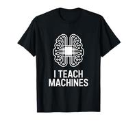 I Teach Machines AI Engineer Machine Learning Code T-Shirt