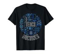 I Teach Machines Data Science and Machine Learning Value Graphic T-Shirt, Men, Black, L