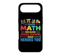 I Teach Math Because Science Teachers Need Heroes Too Case for iPhone Air