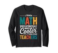 I Teach Math Funny Math Teacher Mathematics Preschool Long Sleeve T-Shirt