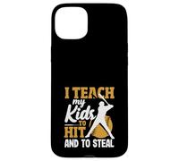 I Teach My Kids To Hit And To Steal Baseball Case for iPhone 15 Plus