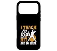 I Teach My Kids To Hit And To Steal Baseball Case for iPhone 17 Pro Max