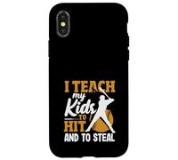 I Teach My Kids To Hit And To Steal Baseball Case for iPhone X/XS