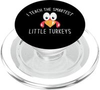 I TEACH SMARTEST LITTLE TURKEYS Thanksgiving Teacher Meme PopSockets PopGrip for MagSafe