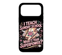 I Teach Sunday School What's Your Superpower Case for iPhone 17 Pro Max