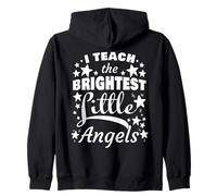I Teach the Brightest Little Angels: Sunday School Teacher Zip Hoodie
