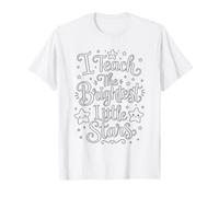 I Teach the Brightest Little Stars - School Coloring Craft T-Shirt