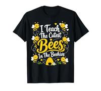 I Teach The Cutest Bees in The Beehive Teacher Bee T-Shirt