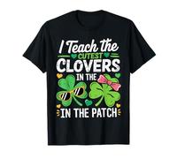 I Teach The Cutest Clovers in Patch St Patricks Day Teacher T-Shirt