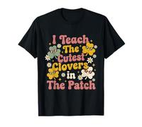 I Teach The Cutest Clovers in Patch St Patricks Day Teacher T-Shirt