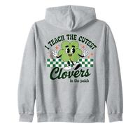 I Teach The Cutest Clovers Teacher St Patricks Day Shamrock Zip Hoodie