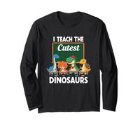 I Teach The Cutest Dinosaurs School Long Sleeve T-Shirt