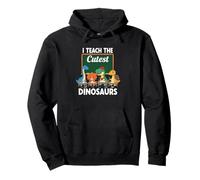 I Teach The Cutest Dinosaurs School Pullover Hoodie