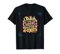 I Teach The Cutest Little Foxes Cute Funny Teacher School Value Graphic T-Shirt, Men, Black, S