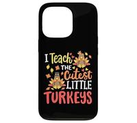 I Teach The Cutest Little Turkeys Happy Thanksgiving Teacher Case for iPhone 13 Pro