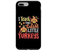 I Teach The Cutest Little Turkeys Happy Thanksgiving Teacher Case for iPhone 7 Plus/8 Plus